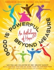 Good Is Powerful Beyond Measure By Melony A. McGant, Andrea Christofferson (Editor), Shannon Wong (Editor) Cover Image