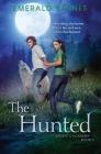 The Hunted: A Young Adult Paranormal Fantasy (Knight's Academy #2) By Emerald Barnes Cover Image