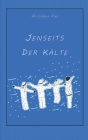Jenseits der Kälte: Ein Kriminalroman Cover Image
