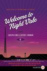Welcome to Night Vale: A Novel By Joseph Fink, Jeffrey Cranor Cover Image