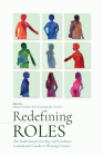 Redefining Roles: The Professional, Faculty, and Graduate Consultant’s Guide to Writing Centers Cover Image