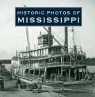 Historic Photos of Mississippi Cover Image
