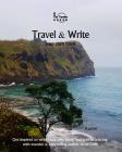 Travel & Write Your Own Book - Azores: Get Inspired to Write Your Own Book and Start Practicing with Traveler & Best-Selling Author Amit Offir By Amit Offir (Photographer), Amit Offir Cover Image