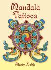Mandala Tattoos (Dover Tattoos) By Marty Noble Cover Image