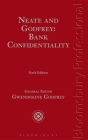 Neate and Godfrey: Bank Confidentiality: Sixth Edition Cover Image