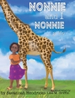 Nonnie and I / Nonnie y yo By Savannah Hendricks, Lisa M. Griffin (Illustrator) Cover Image