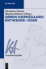 Søren Kierkegaard: Entweder - Oder (Klassiker Auslegen #67) Cover Image
