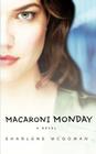 Macaroni Monday By Sharlene McGowan Cover Image