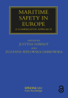 Maritime Safety in Europe: A Comparative Approach (Maritime and Transport Law Library) By Justyna Nawrot (Editor), Zuzanna Peplowska-Dąbrowska (Editor) Cover Image