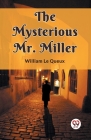 The Mysterious Mr. Miller Cover Image