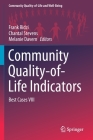 Community Quality-Of-Life Indicators: Best Cases VIII (Community Quality-Of-Life and Well-Being) By Frank Ridzi (Editor), Chantal Stevens (Editor), Melanie Davern (Editor) Cover Image