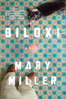 Biloxi: A Novel By Mary Miller Cover Image