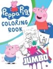 Peppa Pig JUMBO Coloring Book: 70 Illustrations for Kids By Banana Books Cover Image