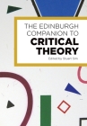 The Edinburgh Companion to Critical Theory By Stuart Sim Cover Image