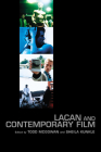 Lacan and Contemporary Film (Contemporary Theory) By Todd Mcgowan (Editor), Sheila Kunkle (Editor) Cover Image