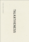 Talkativeness (First Edition) By Michael Earl Craig Cover Image