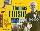 Thomas Edison for Kids: His Life and Ideas, 21 Activities (For Kids series #19) By Laurie Carlson Cover Image