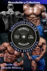 Musculación y Culturismo: Ejercicios con Las Rutinas Perfectas Cover Image