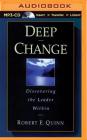 Deep Change: Discovering the Leader Within Cover Image