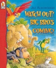 Watch Out! Big Bro's Coming! Cover Image