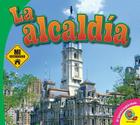 La Alcaldia (Mi Vecindario) Cover Image