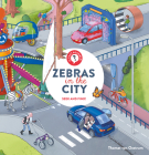 Zebras in the City By Thomas Van Oostrum, Thomas Van Oostrum (Illustrator) Cover Image