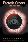 Esoteric Orders and Their Work Cover Image