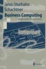 Business Computing: Arbeiten Mit Ms-Office Und Internet (Springer-Lehrbuch) Cover Image