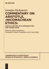 Commentary on Aristotle, >Nicomachean Ethics By Georgios Pachymeres Cover Image