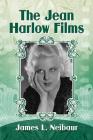 The Jean Harlow Films Cover Image