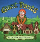 Giant Pants By Mark Fearing, Mark Fearing (Illustrator) Cover Image