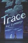 Trace By Pat Cummings Cover Image