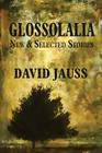 Glossolalia: New & Selected Stories Cover Image