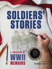 Soldiers' Stories: A Collection of WWII Memoirs Cover Image