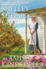 An Amish Cinderella (The Amish of Apple Creek #3) By Shelley Shepard Gray Cover Image
