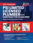 2023 Tennessee PSI Limited Licensed Plumber Contractor Exam Prep: 2023 Study Review & Practice Exams By Upstryve Inc (Contribution by), Upstryve Inc Cover Image