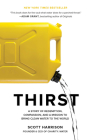 Thirst: A Story of Redemption, Compassion, and a Mission to Bring Clean Water to the  World Cover Image