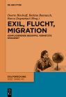 Exil, Flucht, Migration By No Contributor (Other) Cover Image