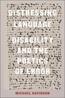 Distressing Language: Disability and the Poetics of Error (Crip) Cover Image