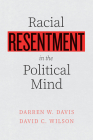 Racial Resentment in the Political Mind Cover Image