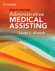 Bundle: Administrative Medical Assisting, 8th + Student Workbook By Linda L. French Cover Image