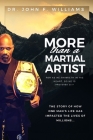 More Than A Martial Artist By John F. Williams Cover Image
