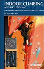 Indoor Climbing and Dry Tooling: With information relevant to the NICAS, CWA and CWLA schemes Cover Image