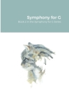 Symphony for G By Leslie Kent Cover Image