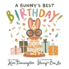 A Bunny's Best Birthday! Cover Image