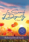 In Search of Dignity By Rebecca Duvall Scott Cover Image
