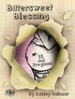 Bittersweet Blessing: 16 & Pregnant By Ashley Salazar Cover Image