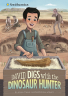David Digs with the Dinosaur Hunter By Ailynn Collins, Eva Morales (Illustrator) Cover Image