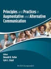 Principles and Practices in Augmentative and Alternative Communication By Donald R. Fuller, PhD, CCC-SLP, FASHA, Lyle L. Lloyd, CCC-A/SLP, FAIDD, FASHA Cover Image