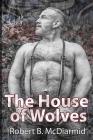 The House of Wolves Cover Image